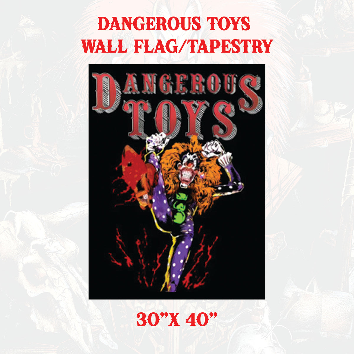 Dangerous Toys - Wall Flag/Tapestry 40" x 30" Bill Z. Bub - Ten Boots
