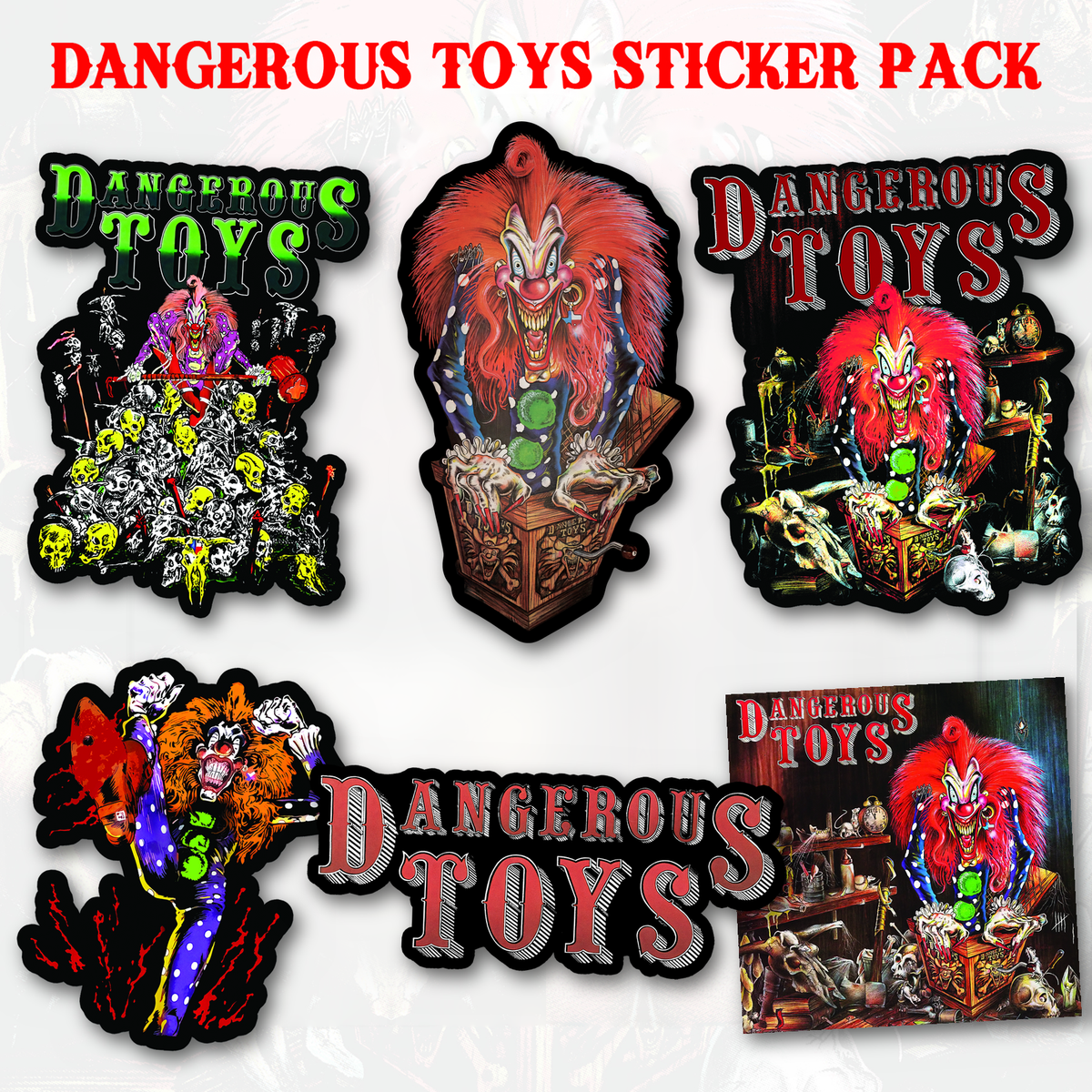 DANGEROUS TOYS – PREMIUM VINYL STICKER 6-PACK